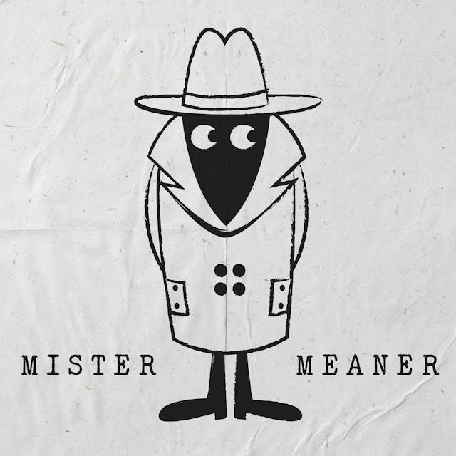 Mister Meaner