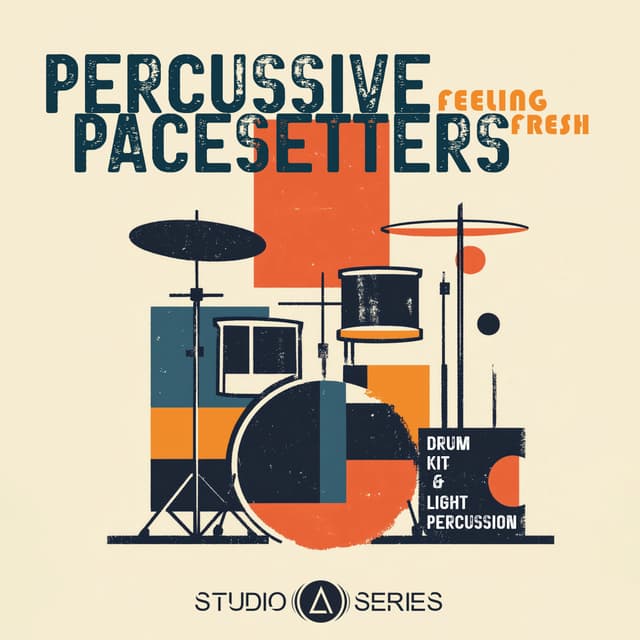 Percussive Pacesetters: Feeling Fresh