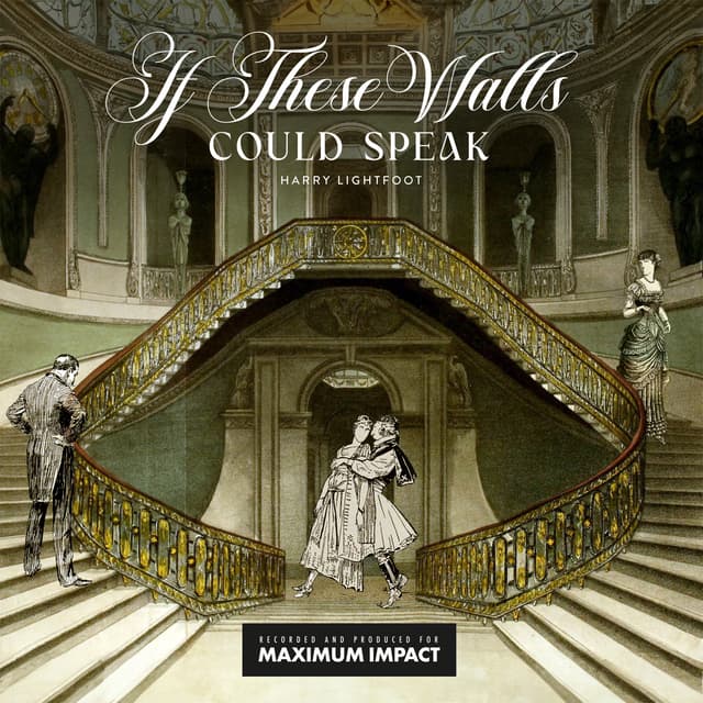 If These Walls Could Speak