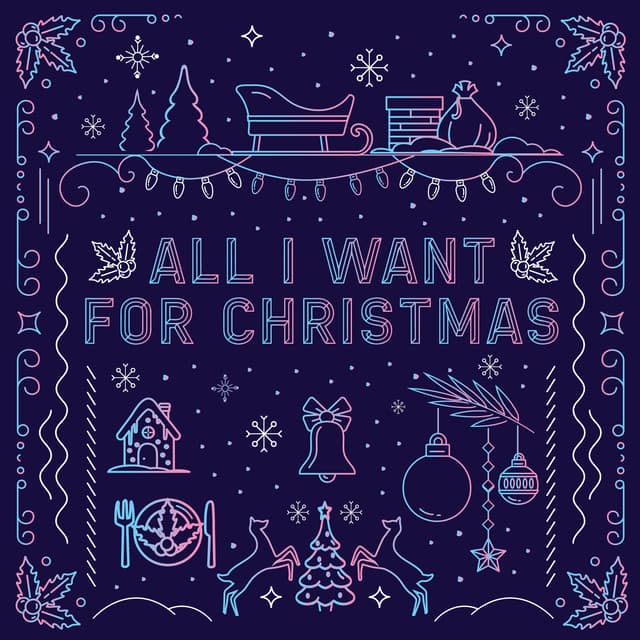 All I Want For Christmas