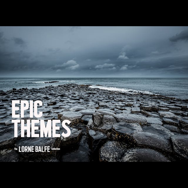The Lorne Balfe Collection - Epic Themes